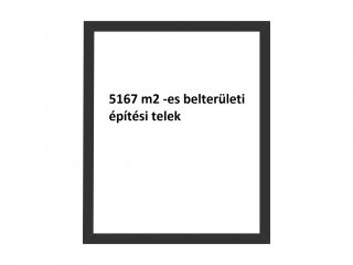 Eladó 5167 m²-estelek Cegléd, Városközpont közeli utca: 30'000'000 Ft